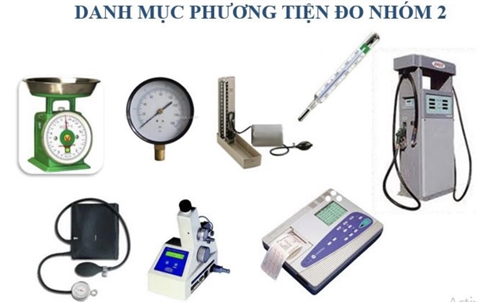 GÓP Ý QUY ĐỊNH ĐO LƯỜNG ĐỐI VỚI PHƯƠNG TIỆN ĐO NHÓM 2